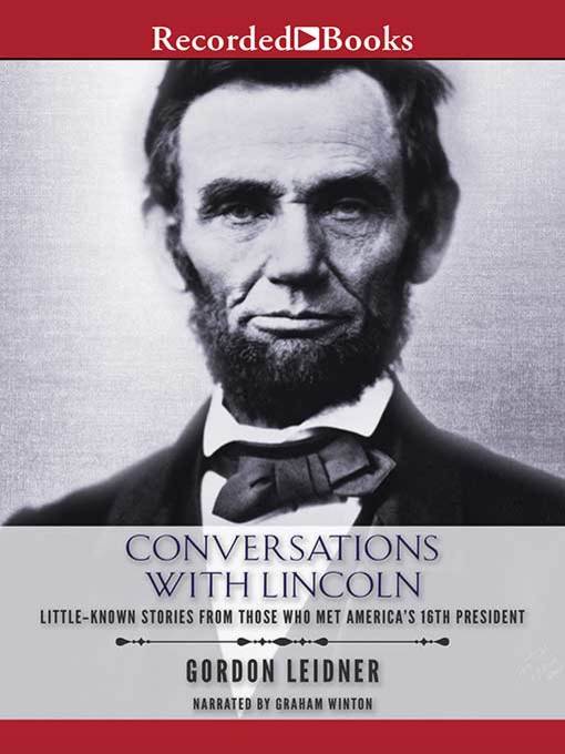 Title details for Conversations with Lincoln by Gordon Leidner - Available